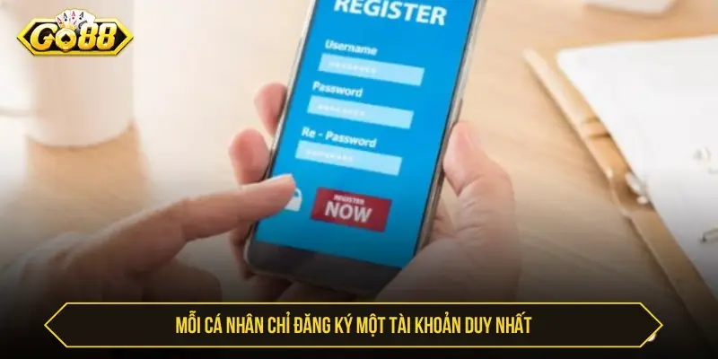 Có Thể Đăng Ký Nhiều Tài Khoản Go88 Không? Có Khóa ACC? Mỗi cá nhân chỉ đăng ký một tài khoản duy nhất